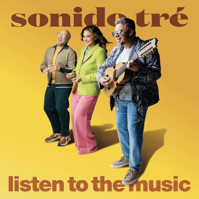 Sonido Tré — Listen to the Music